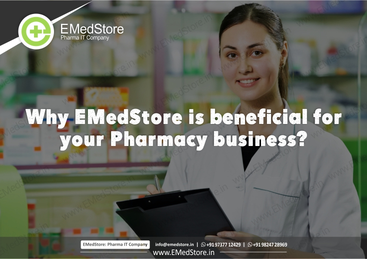 Why EMedStore is Beneficial for your Pharmacy Business